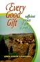 Every Good Gift