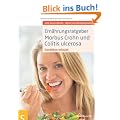 Ern�hrungsratgeber Morbus Crohn und Colitis ulcerosa: Genie�en erlaubt
