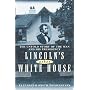 Lincoln's Other White House: The Untold Story of the Man and His Presidency