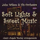 Music : Soft Lights and Sweet Music: the Scores of Angela Morley
