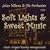 Soft Lights and Sweet Music