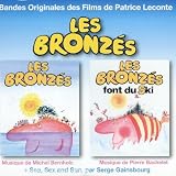 Les Bronzes/Les Bronzes..