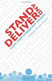 Stand and deliver : leave them stirred, not shaken
