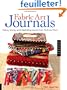 Fabric Art Journals: Making, Sewing, And Embellishing Journals From Cloth And Fibers