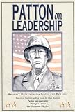 Patton on Leadership: Seventy Motivational Cards for Success