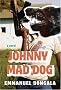 Johnny Mad Dog