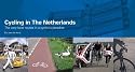 Cycling in the Netherlands: The Very Best Routes in a Cyclist's Paradise