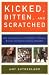 Kicked, Bitten, and Scratched: Life and Lessons at the World's Premier School for Exotic Animal Trainers