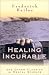 HEALING THE INCURABLE (Mentors of New Thought Series)