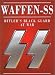 Waffen-SS: Hitler's Black Guard At War