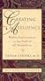 Creating Affluence: Wealth Consciousness in the Field of All Possibilities (Chopra, Deepak)