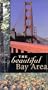 Beautiful Bay Area 1 [VHS]