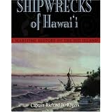 Shipwrecks of Hawaii: A Maritime History of the Big Island