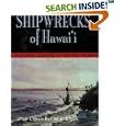 Shipwrecks of Hawaii: A Maritime History of the Big Island by  Richard Rogers