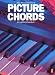 Encyclopedia Of Picture Chords For Keyboard