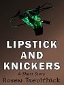 Lipstick and Knickers