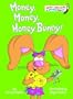 Money, Money, Honey Bunny! (Bright & Early Books(R))