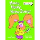 Money, Money, Honey Bunny! (Bright and Early Books(R)) by Marilyn Sadler and Roger Bollen