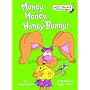 Money, Money, Honey Bunny! (Bright & Early Books(R))