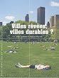 Villes r�v�es, villes durables�?