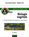 Atlas de biologie v�g�tale, tome 1 :...