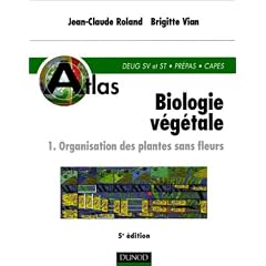 Atlas de biologie v�g�tale, tome 1 : Organisation des plantes sans fleurs