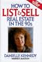 How to List and Sell Real Estate in the 90s