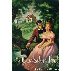 The Quicksilver Pool by Phyllis A. Whitney