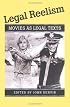 Legal Reelism: MOVIES AS LEGAL TEXTS