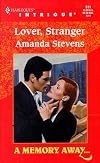 Lover Stranger  (A Memory Away ...) (Harlequin Intrigue, No. 511)