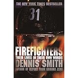 firefighters their lives in their own words