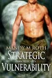Strategic Vulnerability