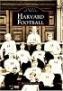 Harvard  Football   (MA)  (Images  of  Sports)