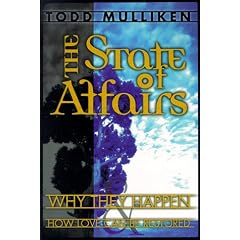 The State of Affairs: Why They Happen & How Love Can Be Restored