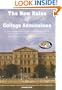 The New Rules of College Admissions: Ten Former Admissions Officers Reveal What It Takes to Get into College Today, Library Edition