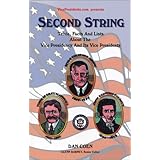 second string trivia facts and lists about the vice presidency and its vice presidents