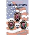 Second String: Trivia, Facts and Lists About the Vice Presidency and Its Vice Presidents