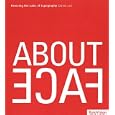 About Face: Reviving the Rules of Typography
