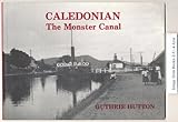 Caledonian : the monster canal