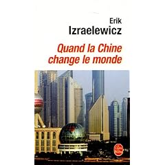 Quand la Chine change le monde
