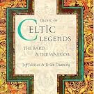 Celtic Legends: Bard...