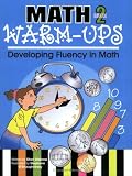 Math Warm-Ups: Developing Fluency in Math, Grade 2