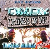 Drinks on Me / Players Holiday