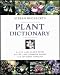Book Stefan Buczacki's Plant Dictionary: A-Z of 6,000 Plant Types *  A-Z of 1,000 Common Names *  A-Z of Plant Families