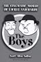 The Boys: The Cinematic World of Laurel and Hardy (McFarland Classics)