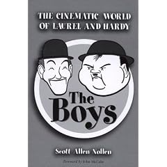 The Boys: The Cinematic World of Laurel and Hardy (McFarland Classics)