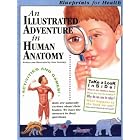 Blueprint for Health: An Illustrated Adventure in Human Anatomy by  Kate Sweeney, Marcelo Oliver, and Nancy Liskar
