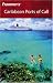 Frommer's Caribbean Ports of Call (Frommer's Complete)