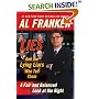Lies and the Lying Liars Who Tell Them: A Fair and Balanced Look at the Right