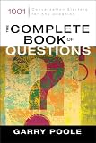 The Complete Book of Questions: 1001 Conversation Starters for Any Occasion